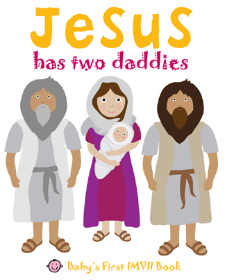 jesus has two daddies